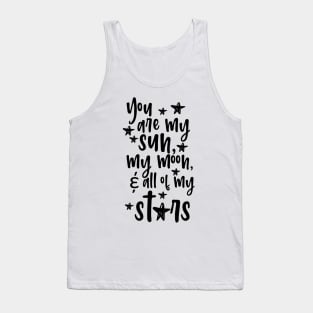 'You Are My Sun Moon and All Of The Stars' Family Love Shirt Tank Top